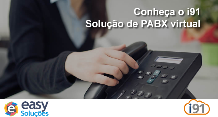 Apresentamos o i91, solução de PABX virtual para sua empresa.